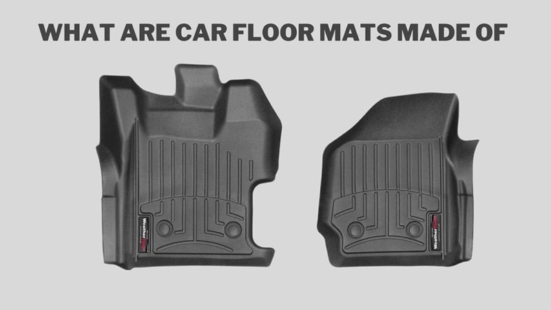 what are car floor mats made out of